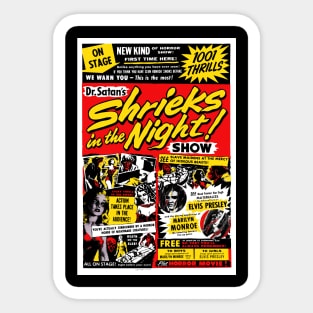 Dr. Satan's Shrieks in the Night Show poster Sticker
